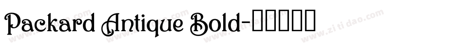 Packard Antique Bold字体转换